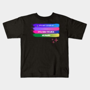 #2 it's not covid-19 Kids T-Shirt